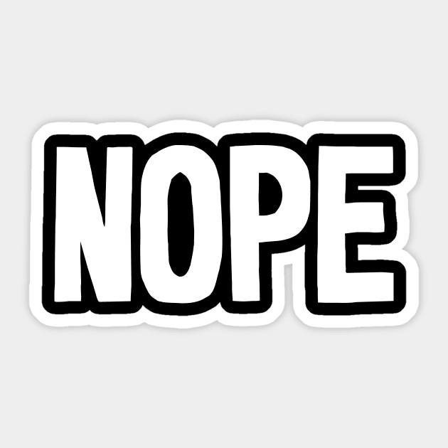 Nope Typography Sticker by newledesigns